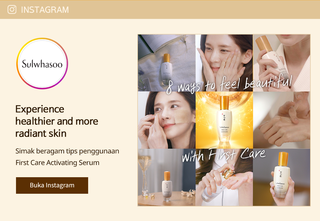 INSTAGRAM sulwhasoo, Better skin every day with First Care Activating Serum Beauty Challenge for 8 days!, INSTAGRAM VIEW