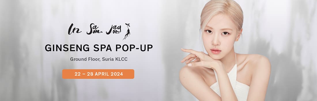 GINSENG SPA POP-UP - Suria KLCC Boutique