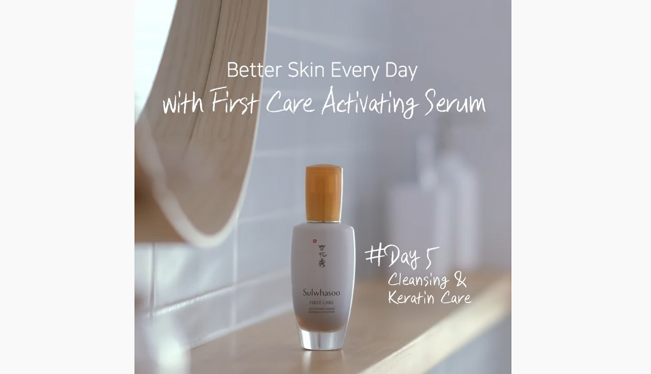 Better Skin Every Day with First Care Activating Serum #5 Cleansing & Keratin Care